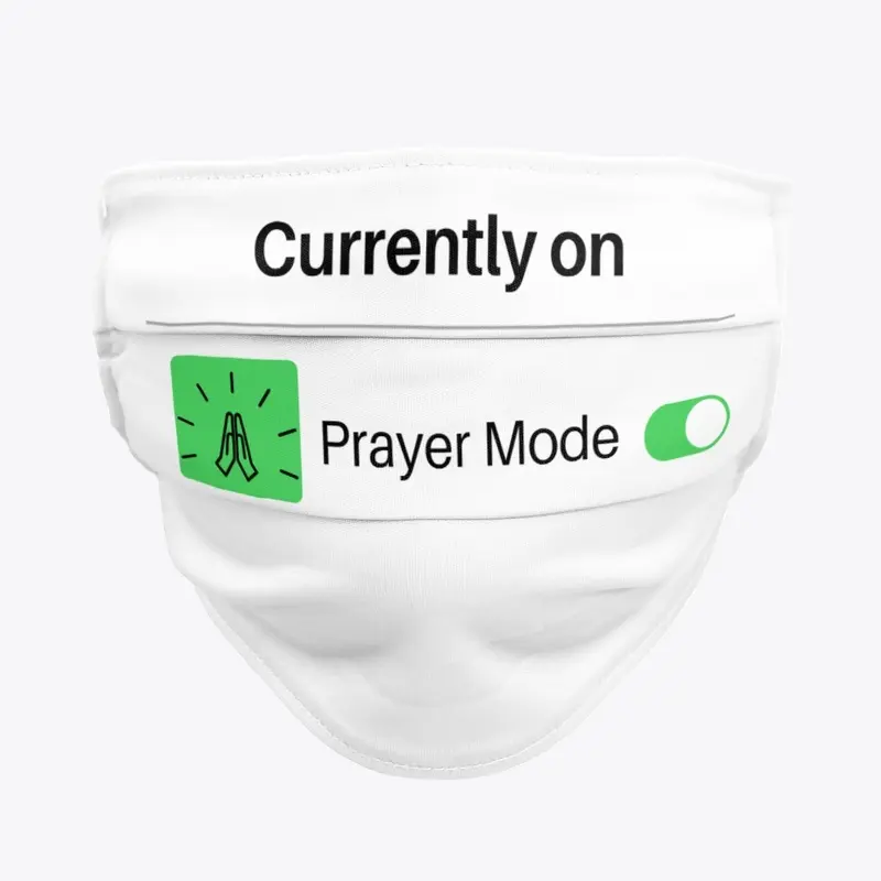 Currently On Prayer Mode