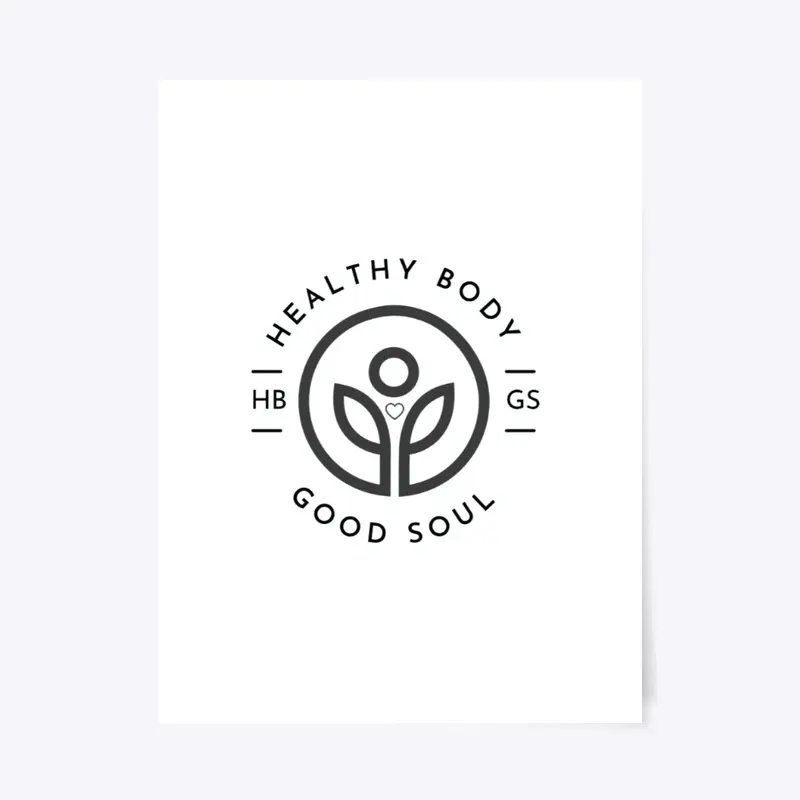 Healthy Body Good Soul