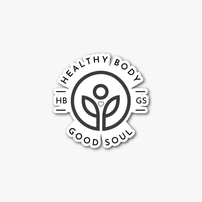 Healthy Body Good Soul